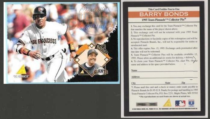 Barry Bonds - 1995 Pinnacle Pin REDEMPTION Card (Giants) Baseball cards value