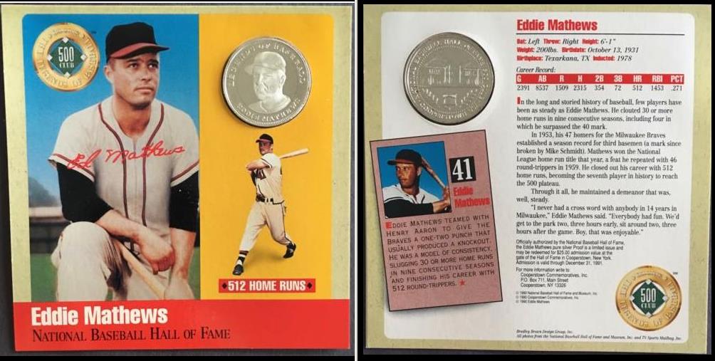  Eddie Mathews - 1990 500 Home Run Club PURE SILVER Coin/Card Baseball cards value