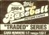 1984 Topps TRADED - Complete FACTORY SET (132 cards)