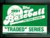 1991 Topps TRADED - Complete FACTORY SET (132 cards)